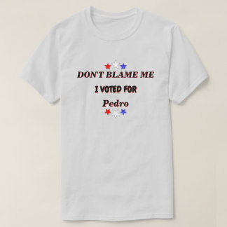 Camiseta Não Me Culpe, Votei A Favor Do Nome Personalizável