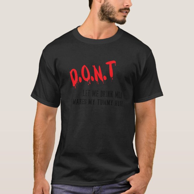 Camiseta Não me deixe beber leite que me faz mamar (Frente)
