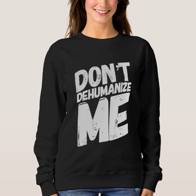 Camiseta Não Me Desumanize (Frente)