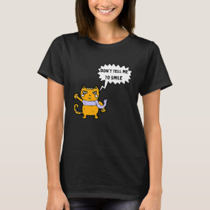 Camiseta Não me diga para sorrir feminista com um gato zang