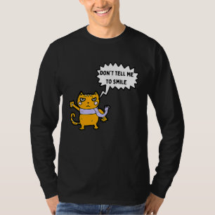 Camiseta Não me diga para sorrir feminista com um gato zang
