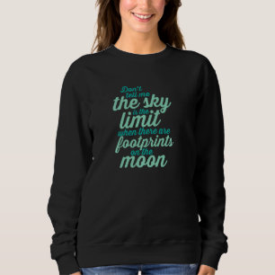 Camiseta Não Me Diga Que O Céu É O Limite Inspirador Astro