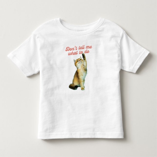 Camiseta Não me digas o que fazer para os presentes do gato (Frente)