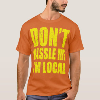 Camiseta Não Me Enbele Local