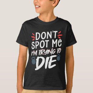 Camiseta Não me entenda que estou tentando morrer no ginási