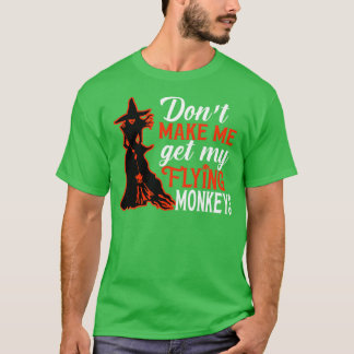 Camiseta Não Me Faça Buscar Meus Macacos Voadores
