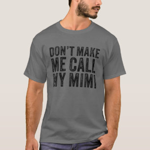 Camiseta Não me faça chamar minha avó mamãe Engraçado Vinta
