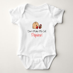 Camiseta Não me faça chamar Pepere