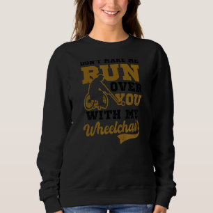 Camiseta Não me faça correr seu hóquei em cadeira de rodas