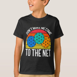 Camiseta Não Me Faça Ir Para A Rede Engraçado Ckleball _1