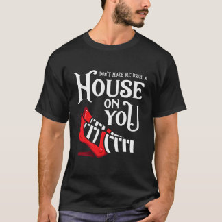 Camiseta Não Me Faça Largar Uma Casa Em Ti Lingar Uma Capa