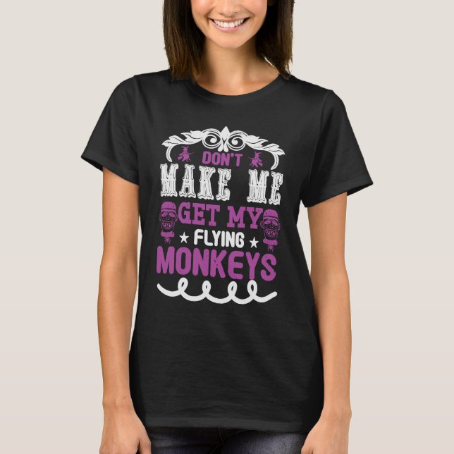 Camiseta Não me faça pegar macacos voadores no dia 31 de ou (Frente)
