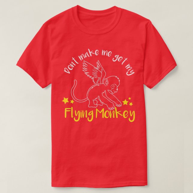 Camiseta Não Me Faça Pegar Meus Macacos Voadores (Frente do Design)