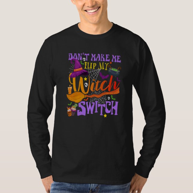 Camiseta Não me faça Sacudir, minha bruxa muda o Dia das Br (Frente)