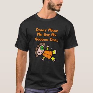 Camiseta Não me faça usar meu Gótico de boneca Voodoo Emo