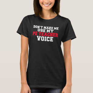 Camiseta Não Me Faça Usar Meu Professor De Pe Voz Por Profe