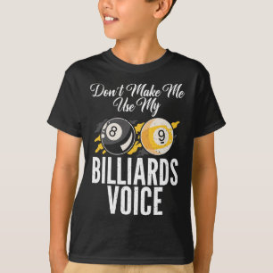 Camiseta Não Me Faça Usar Meus Bilhares De Bilhar Piscina D