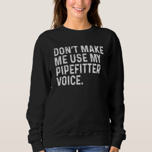 Camiseta Não me faça usar minha diversão de canalização de 