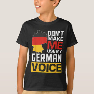 Camiseta Não Me Faça Usar Minha Voz Alemã Divertida Alemanh