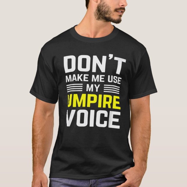 Camiseta não me faça usar minha voz árdua como Referee (Frente)