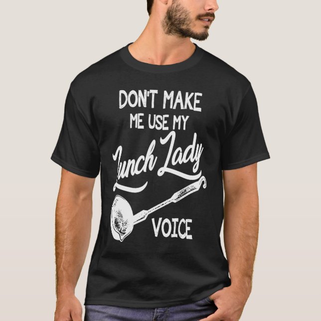 Camiseta Não me faça usar minha voz de almoço (Frente)