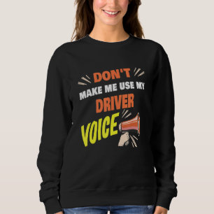 Camiseta Não Me Faça Usar Minha Voz De Motorista Piada De M