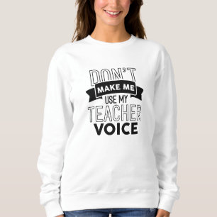Camiseta Não me faça usar minha voz de professor