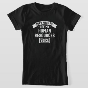 Camiseta não me faça usar minha voz dela, trabalho engraçad