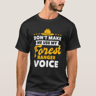 Camiseta Não Me Faça Usar Minha Voz do Cavaleiro da Florest