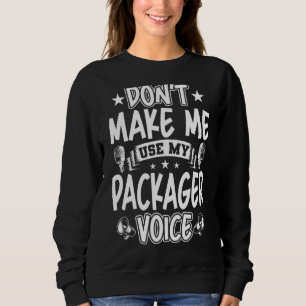 Camiseta Não me faça usar minha voz do pacote