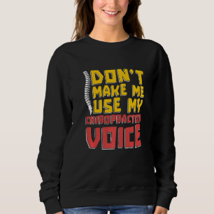 Camiseta Não Me Faça Usar Minha Voz Quiropraxista Coluna Qu