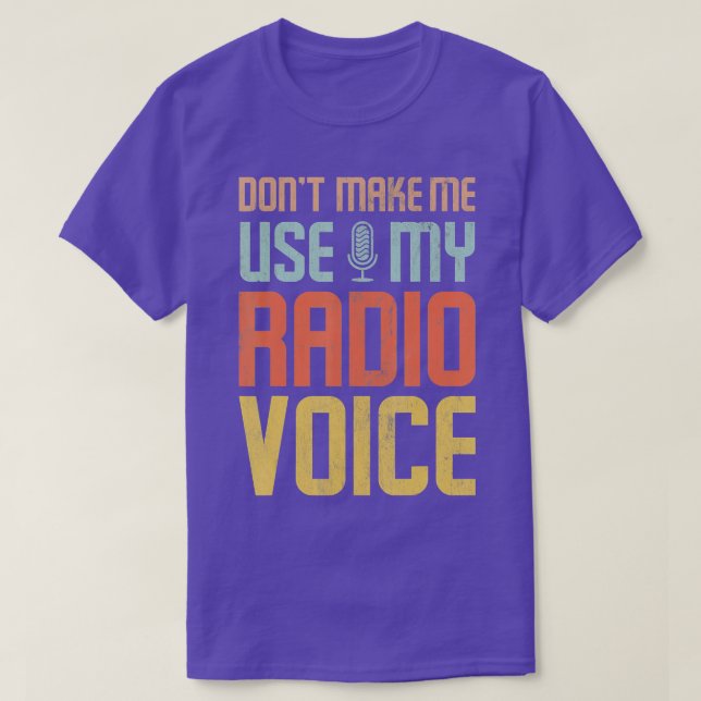 Camiseta Não Me Faça Usar Minha Voz Rádio (Frente do Design)
