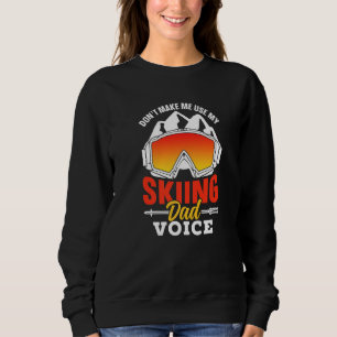 Camiseta Não me faça usar o meu Pai de esqui Voz Padre Ski