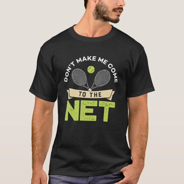 Camiseta Não me faça vir à Tênis de Mesa de Corte (Frente)
