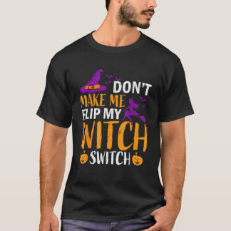 Camiseta Não Me Faça Virar Minha Chave De Bruxa Halloween M