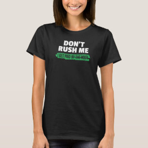 Camiseta Não me faças correr, sou pago à hora pelo humor sa