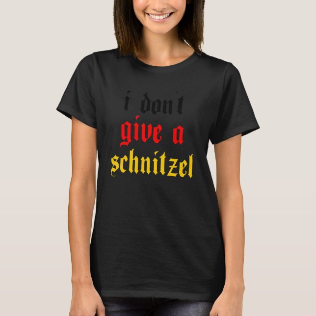 Camiseta Não Me Importa Um Schnitzel (Frente)