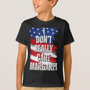 Camiseta Não Me Importo Com Margaret Engraçado Jd Vance Mem