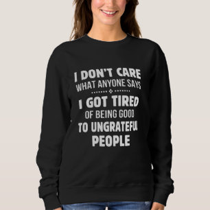Camiseta Não me importo com o que dizem que me cansei de se
