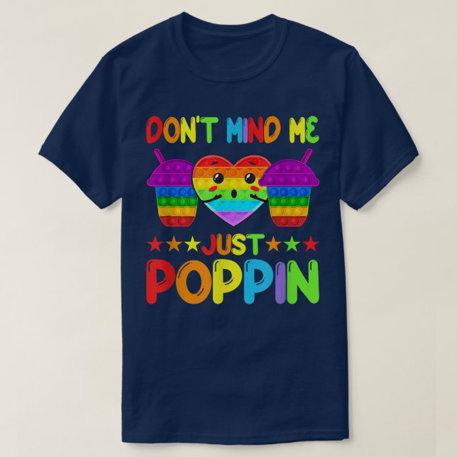 Camiseta Não me importo de estourar Pop engraçado (Frente do Design)