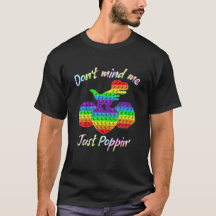 Camiseta Não me importo de estourar Pop engraçado