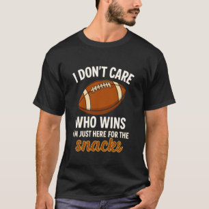 Camiseta Não Me Importo Quem Ganha Estou Aqui Pelos Lanches