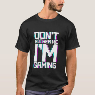 Camiseta Não me incomode Estou jogando espírito