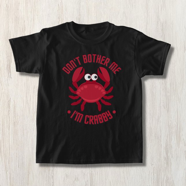 Camiseta Não me incomode, sou Crabby (Criador carregado)