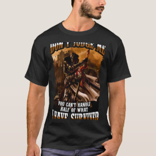 Camiseta Não me julgue que não consegues lidar com metade d
