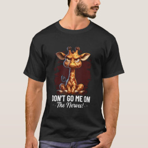 Camiseta Não Me Leve Ao Nervo Girafa Dito Divertido Sta