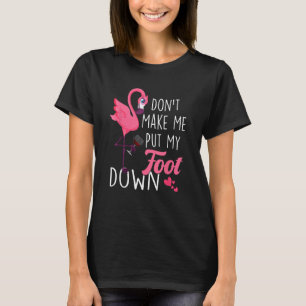 Camiseta Não me obrigue a colocar meu pé no verme de Flamin
