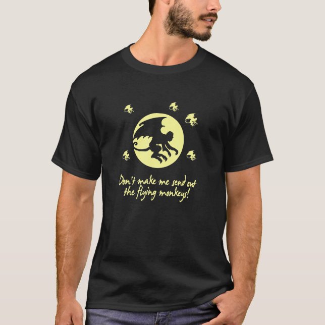 Camiseta Não me obrigue a enviar a Roupa dos macacos voador (Frente)