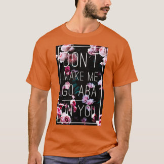 Camiseta Não me obrigue a fazer ABA com você
