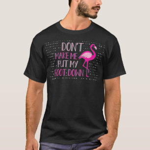Camiseta Não me obrigues a abaixar o pé, senhoras Melanin